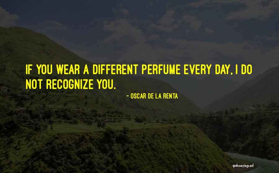 Belwar Quotes By Oscar De La Renta