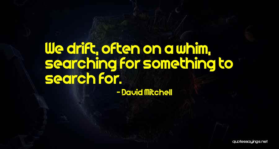 Belyayev Db Lk Quotes By David Mitchell Belyayev Db Lk Quotes By David Mitchell