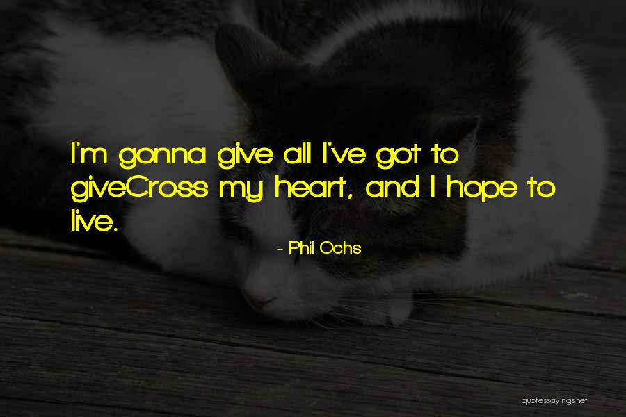 Belysning Hjemmekontor Quotes By Phil Ochs Belysning Hjemmekontor Quotes By Phil Ochs
