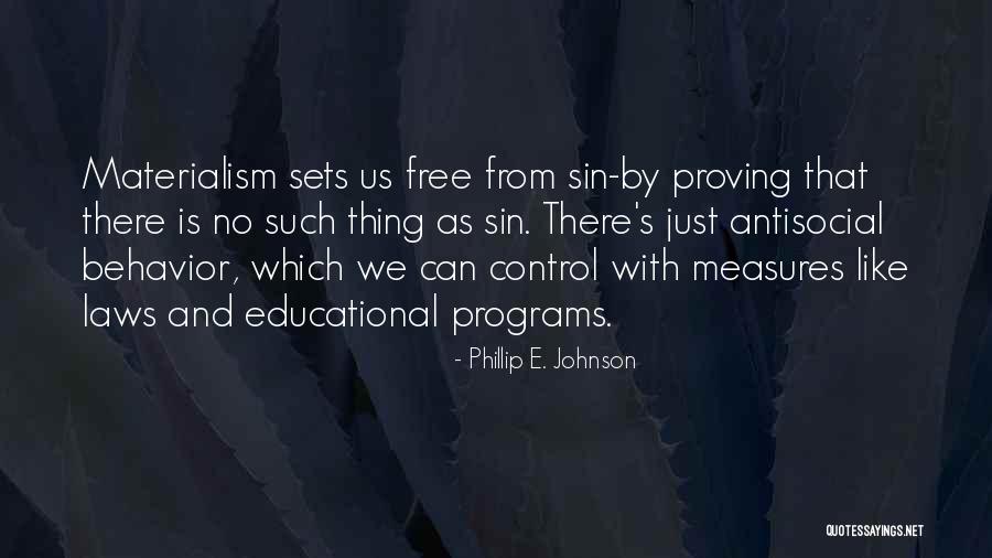 Belysning Hjemmekontor Quotes By Phillip E. Johnson Belysning Hjemmekontor Quotes By Phillip E. Johnson