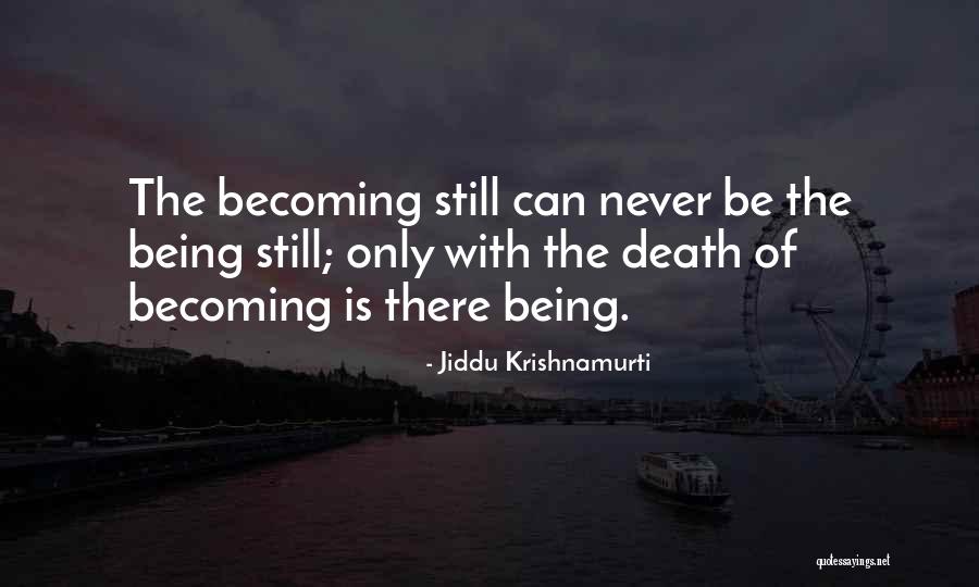 Belzenlok Quotes By Jiddu Krishnamurti Belzenlok Quotes By Jiddu Krishnamurti