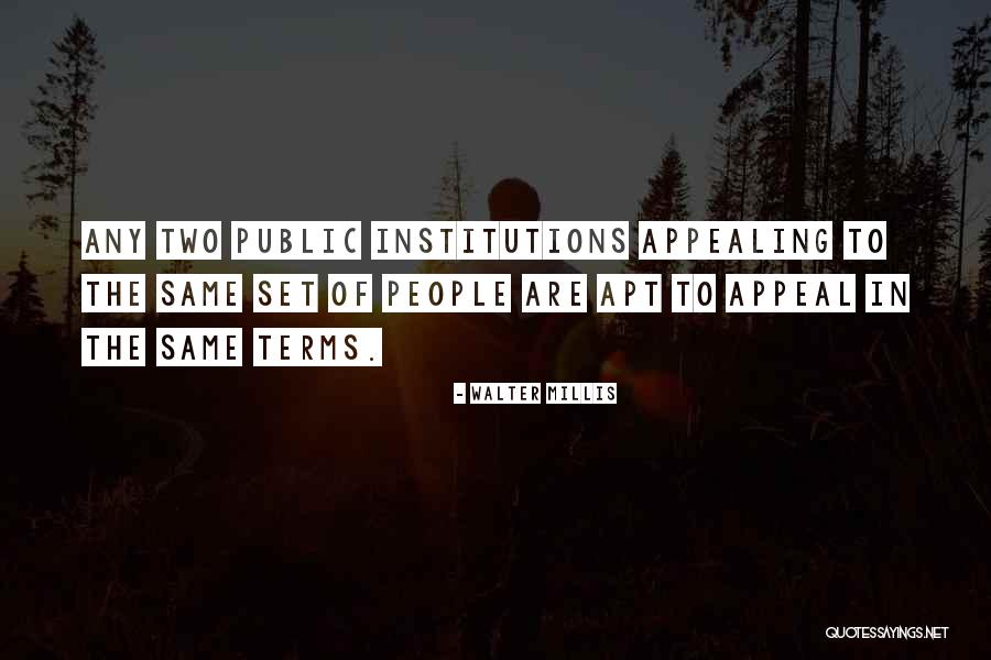 Belzleybathurst Quotes By Walter Millis Belzleybathurst Quotes By Walter Millis