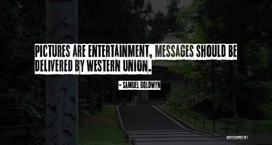 Belzoni Quotes By Samuel Goldwyn Belzoni Quotes By Samuel Goldwyn