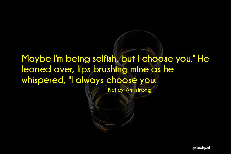 Bemberg Collection Quotes By Kelley Armstrong Bemberg Collection Quotes By Kelley Armstrong