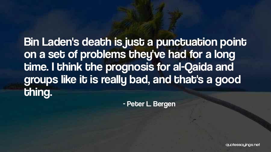 Bembynista Quotes By Peter L. Bergen Bembynista Quotes By Peter L. Bergen
