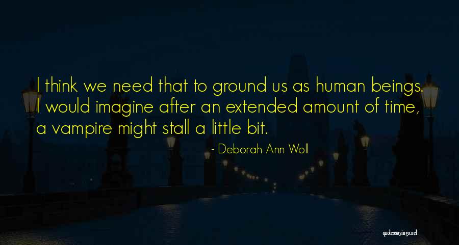 Beminnen Betekenis Quotes By Deborah Ann Woll Beminnen Betekenis Quotes By Deborah Ann Woll