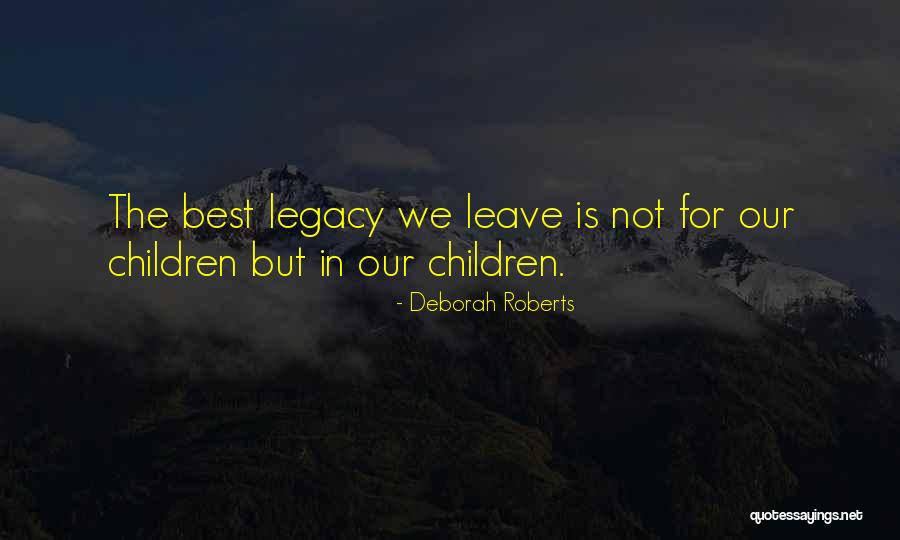 Bemmel En Kroon Quotes By Deborah Roberts Bemmel En Kroon Quotes By Deborah Roberts