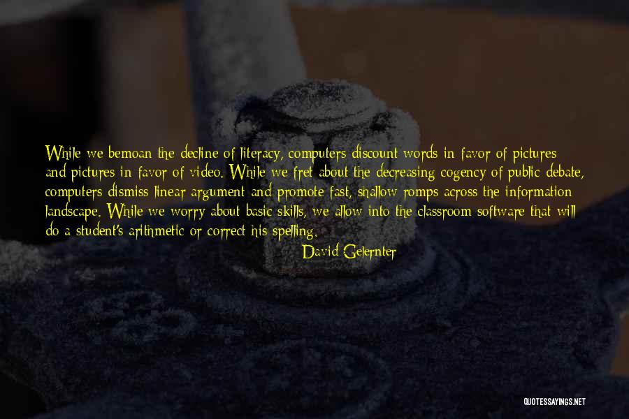 Bemoan Quotes By David Gelernter Bemoan Quotes By David Gelernter