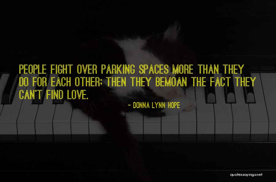 Bemoan Quotes By Donna Lynn Hope Bemoan Quotes By Donna Lynn Hope