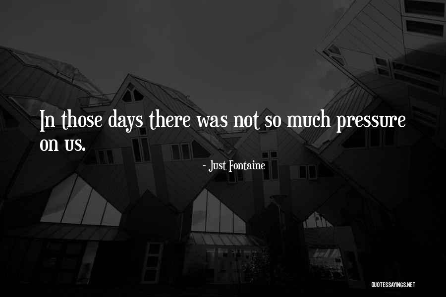 Bemoans Def Quotes By Just Fontaine