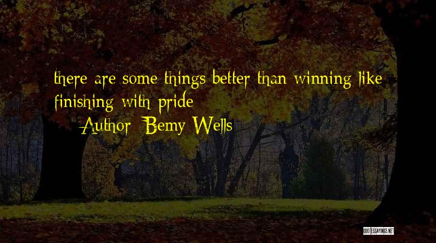 Bemy Wells Quotes 337215