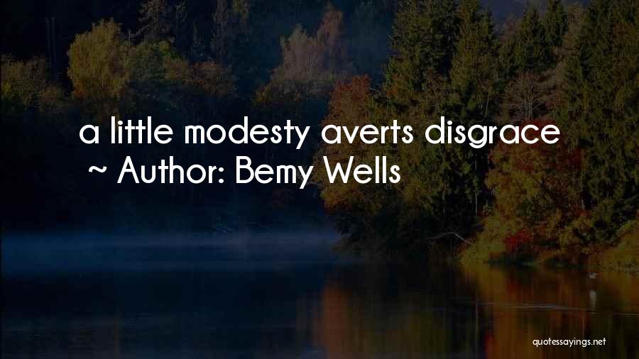 Bemy Wells Quotes 592004