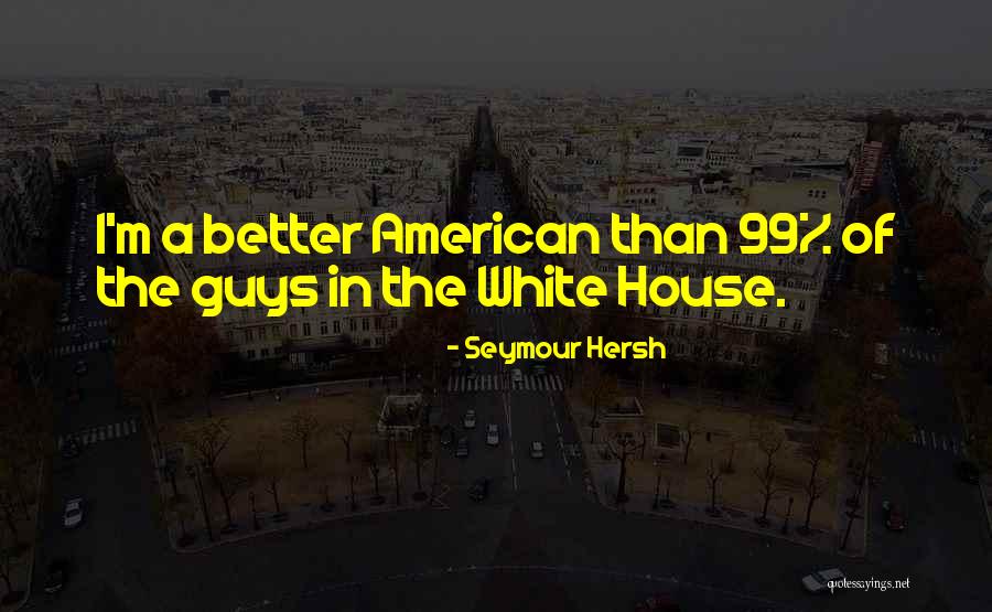 Ben 10 Alien Swarm Quotes By Seymour Hersh Ben 10 Alien Swarm Quotes By Seymour Hersh