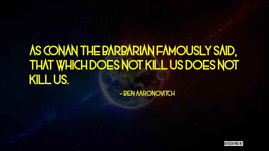 Ben Aaronovitch Quotes 1481326 Ben Aaronovitch Quotes 1481326