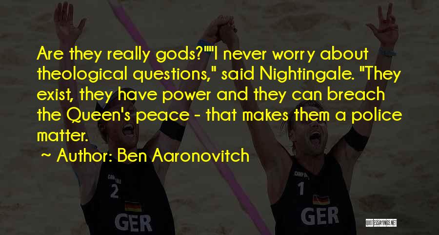Ben Aaronovitch Quotes 1600832