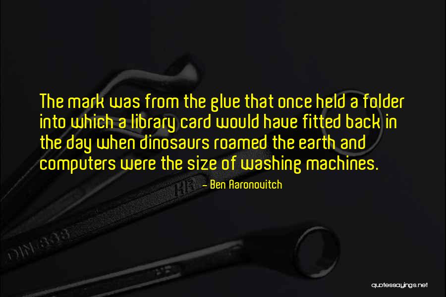 Ben Aaronovitch Quotes 1602190