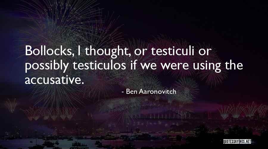 Ben Aaronovitch Quotes 1627185 Ben Aaronovitch Quotes 1627185