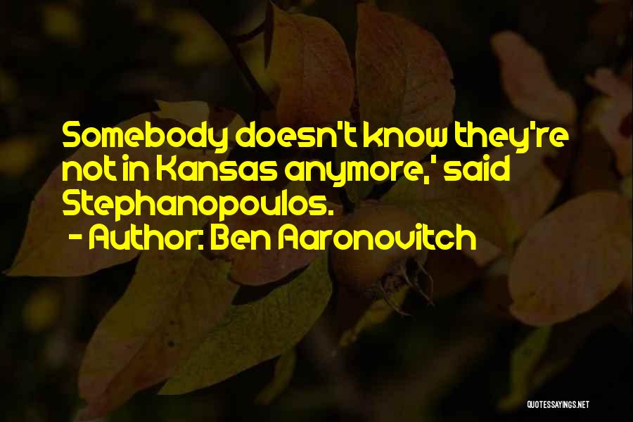 Ben Aaronovitch Quotes 1930236