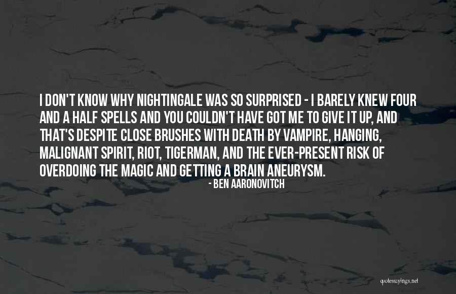 Ben Aaronovitch Quotes 2069997 Ben Aaronovitch Quotes 2069997