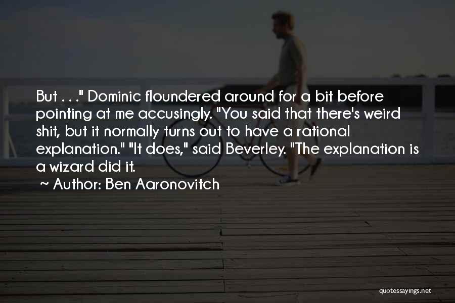 Ben Aaronovitch Quotes 234109