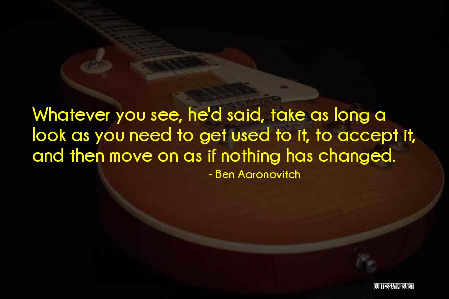 Ben Aaronovitch Quotes 615068 Ben Aaronovitch Quotes 615068
