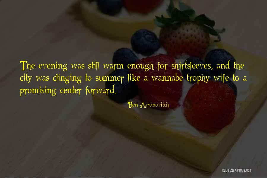 Ben Aaronovitch Quotes 878288 Ben Aaronovitch Quotes 878288
