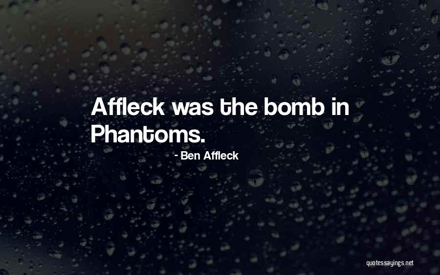 Ben Affleck Quotes 1167551 Ben Affleck Quotes 1167551