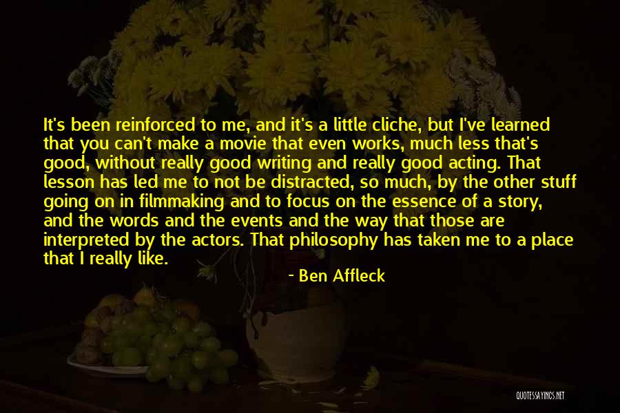 Ben Affleck Quotes 1466726 Ben Affleck Quotes 1466726