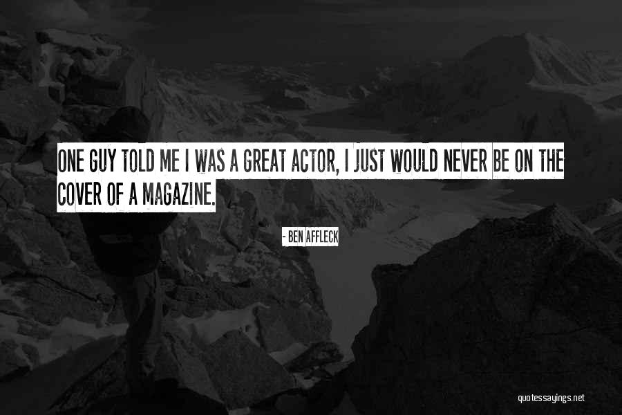 Ben Affleck Quotes 162679 Ben Affleck Quotes 162679