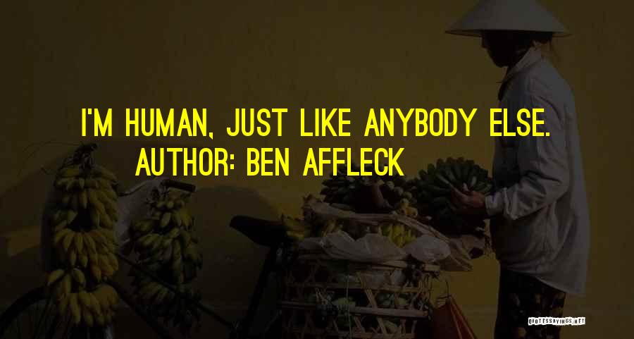 Ben Affleck Quotes 1745508