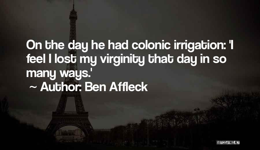 Ben Affleck Quotes 1845267