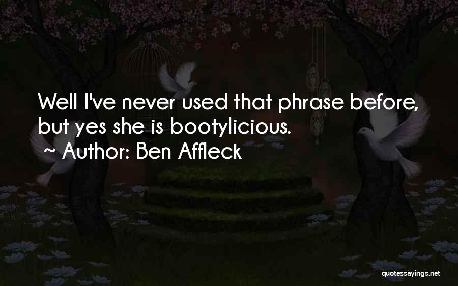 Ben Affleck Quotes 205179