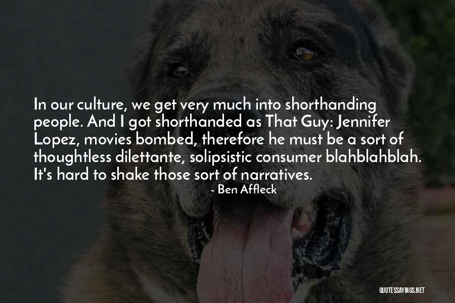 Ben Affleck Quotes 2095775 Ben Affleck Quotes 2095775