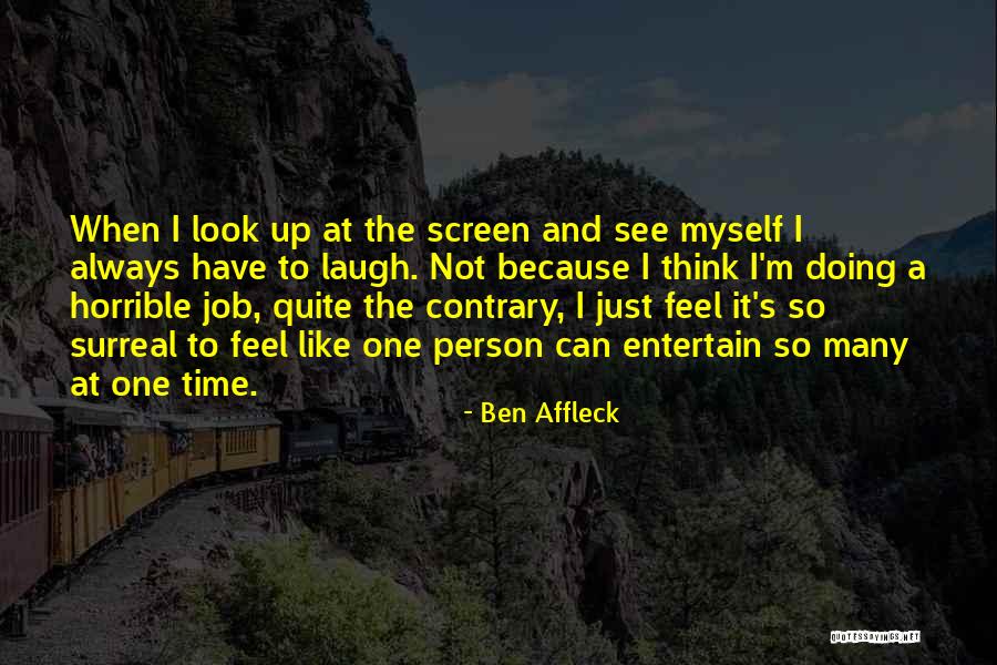 Ben Affleck Quotes 2147882