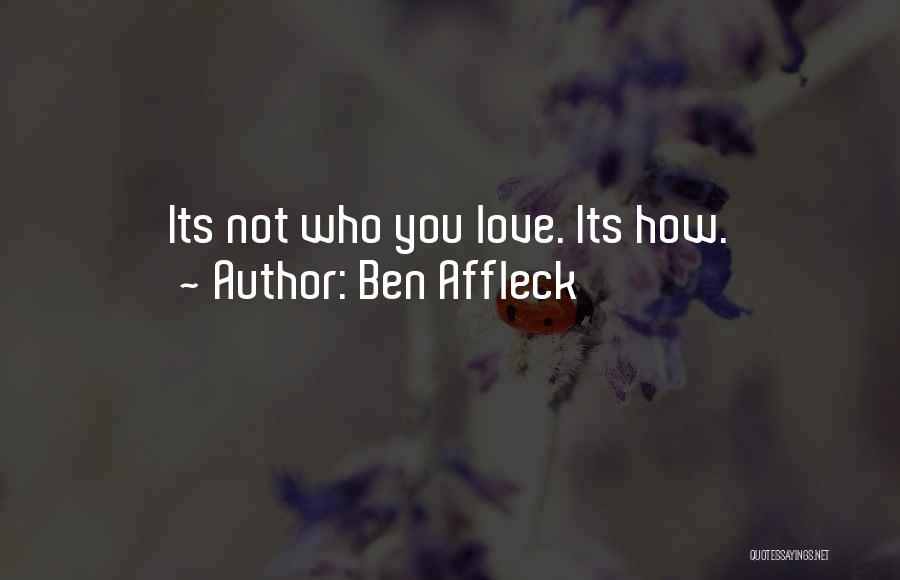 Ben Affleck Quotes 2192781