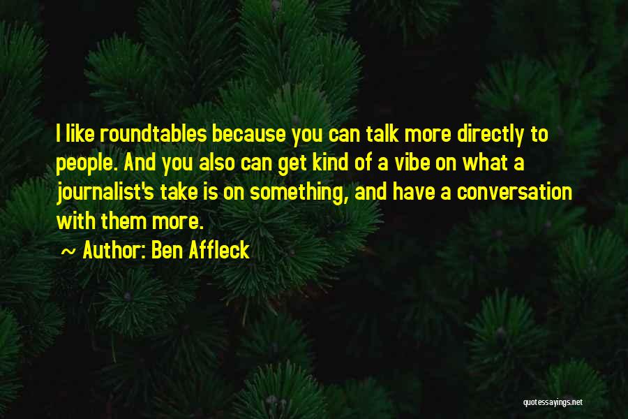 Ben Affleck Quotes 2202636