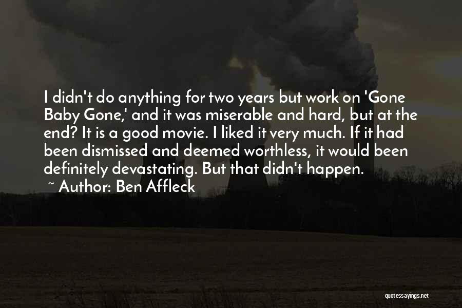Ben Affleck Quotes 768231 Ben Affleck Quotes 768231