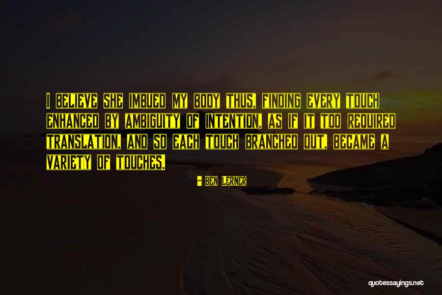 Ben And Ben Love Quotes By Ben Lerner Ben And Ben Love Quotes By Ben Lerner