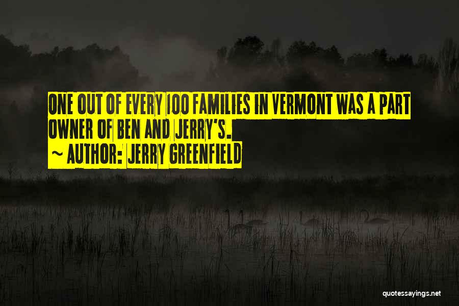 Ben And Jerry Quotes By Jerry Greenfield