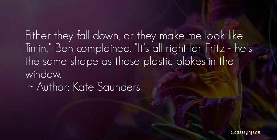 Ben And Kate Quotes By Kate Saunders