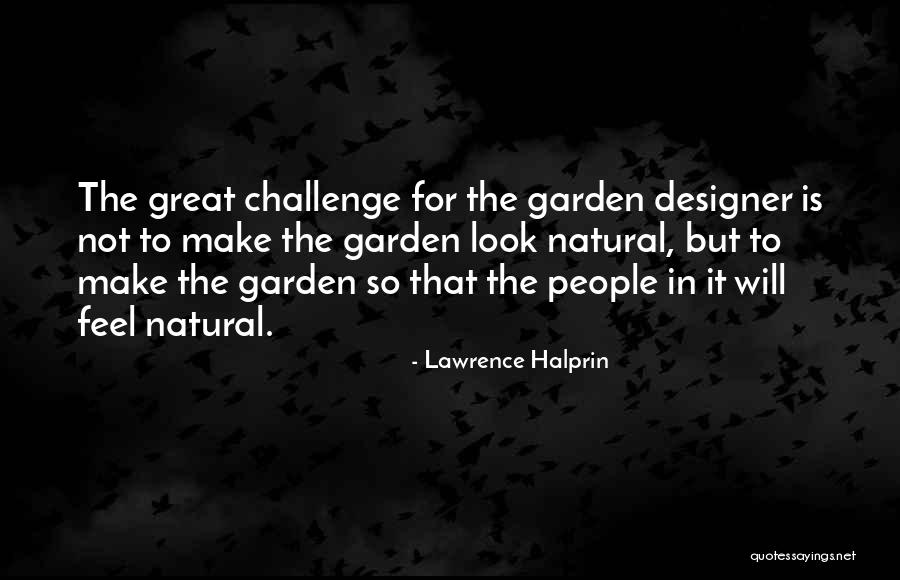 Ben Arous Math Quotes By Lawrence Halprin Ben Arous Math Quotes By Lawrence Halprin