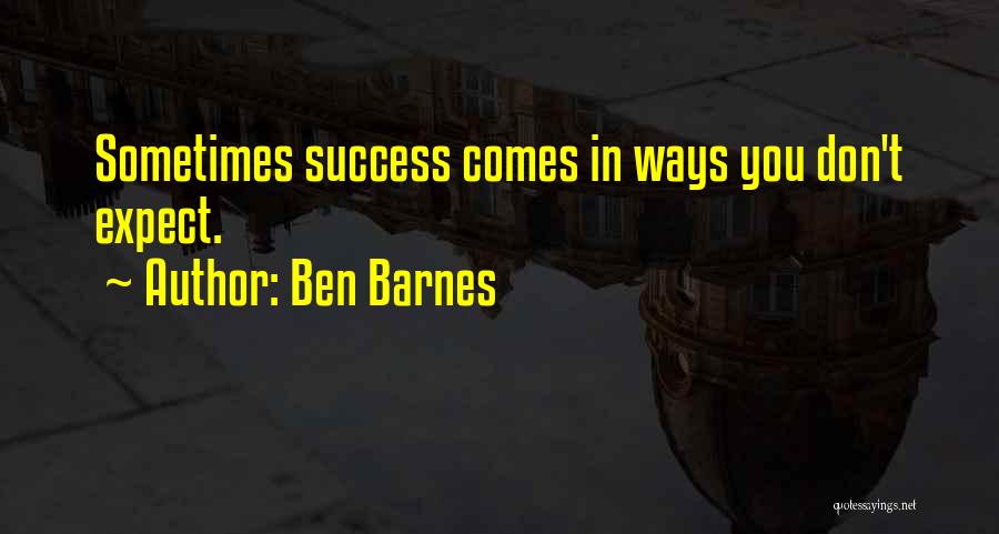 Ben Barnes Quotes 1030920