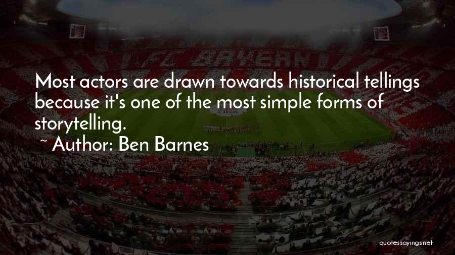 Ben Barnes Quotes 1946053