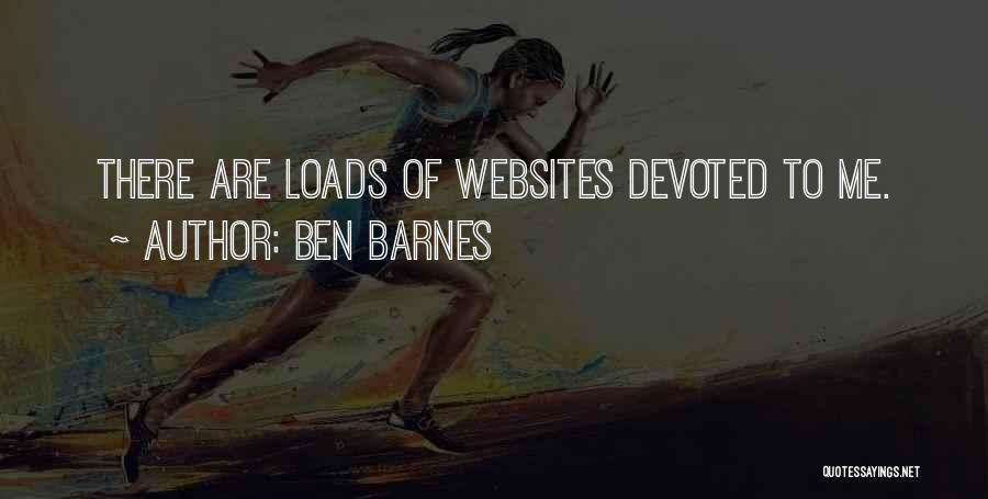 Ben Barnes Quotes 2045737