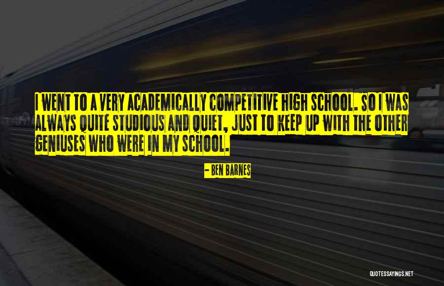 Ben Barnes Quotes 417760 Ben Barnes Quotes 417760