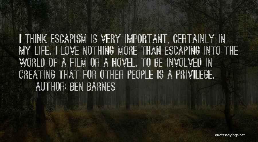 Ben Barnes Quotes 85843