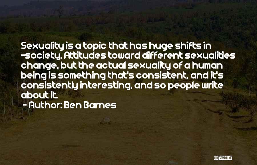 Ben Barnes Quotes 883551