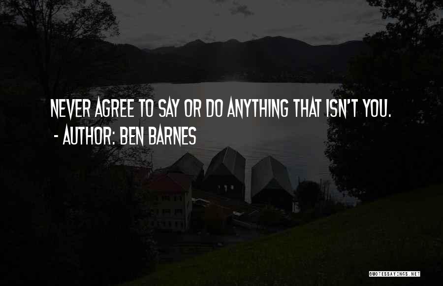 Ben Barnes Quotes 983893