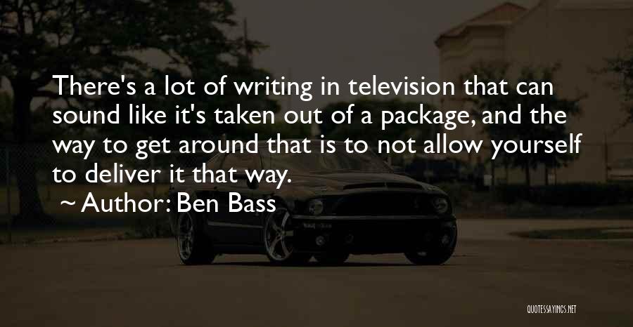 Ben Bass Quotes 380765