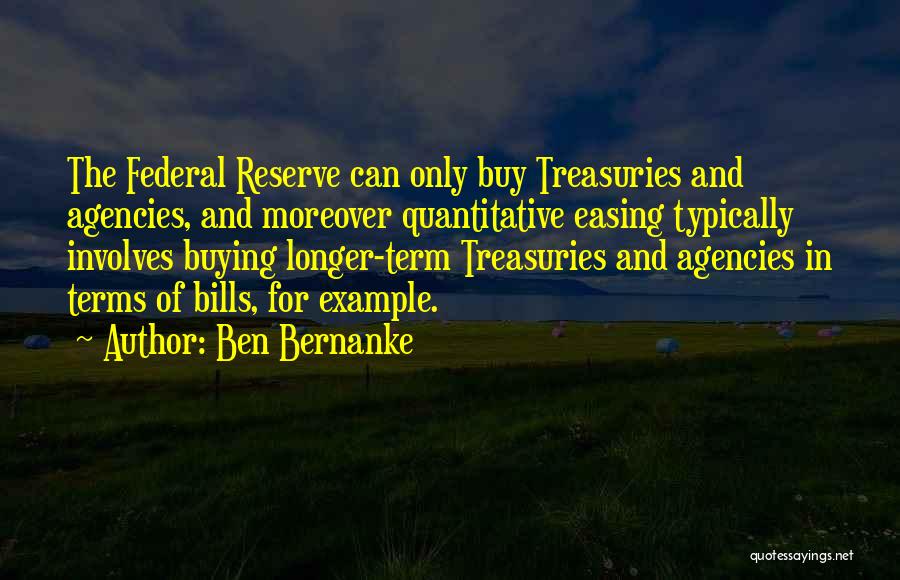 Ben Bernanke Quotes 1449104